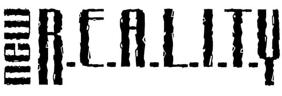 R e a l i t y