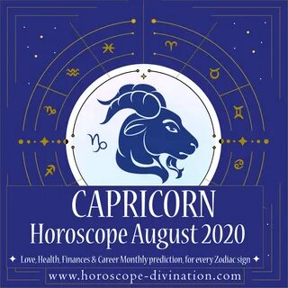 Horoscopes Capricorn August 2020. 