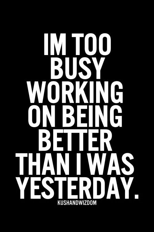 Why busy yesterday. No thanks i&#039;m too busy. cock motivation.