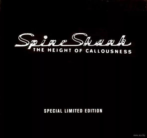 Spineshank the height of callousness. Spineshank the height of callousness 2000. Spineshank - the height of callousness [Limited Edition] 2000. Джонни Сантос Spineshank.