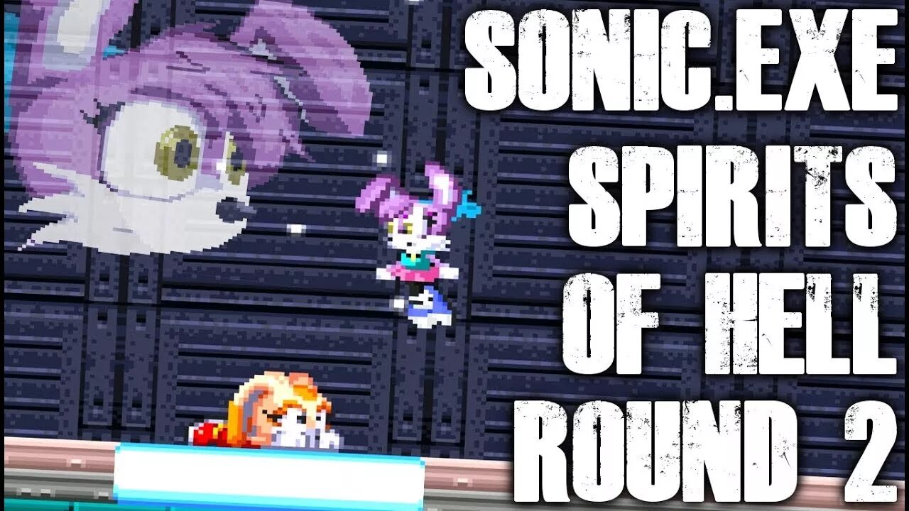 Sonic spirits of hell round 2. Sonic exe the spirits of hell 2. sally exe the whisper of soul. sonic.exe spirits of hell. sonic.exe the spirits of hell round.