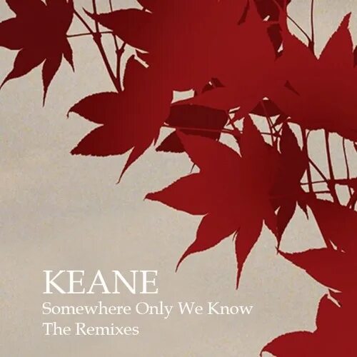 Keane somewhere only. Keane somewhere only we know. Rhianne somewhere only we know (keane cover). Somewhere only we know. Somewhere only we know twin, margad.
