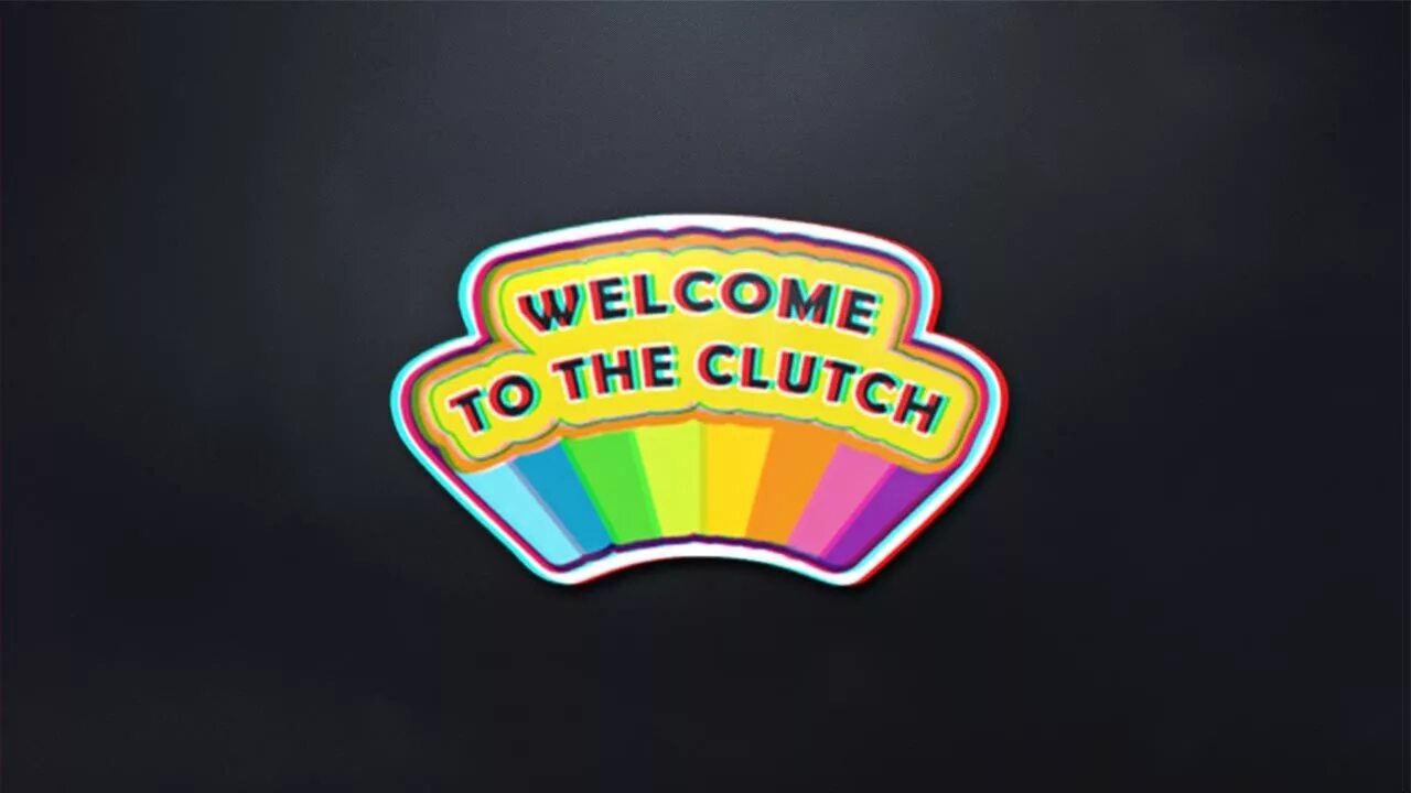 Welcome to the Clutch наклейка. Наклейка КС го Welcome to the Clutch. Желаю крепкой хватки. Welcome to the Clutch наклейка потертая. Welcome to the 24 hour store another