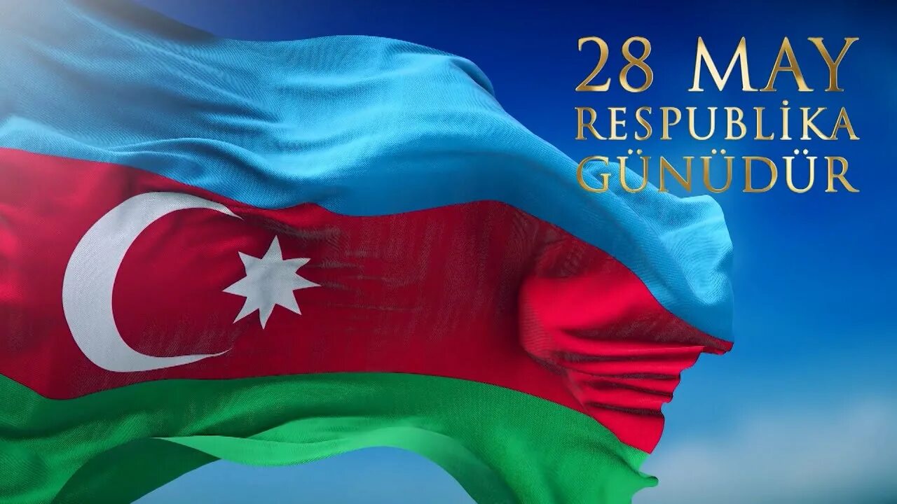 День Республики Азербайджан. День независимости Азербайджана 28. 28 Мая Азербайджан. 28 Май день Республики Азербайджан. Поздравляем азербайджан