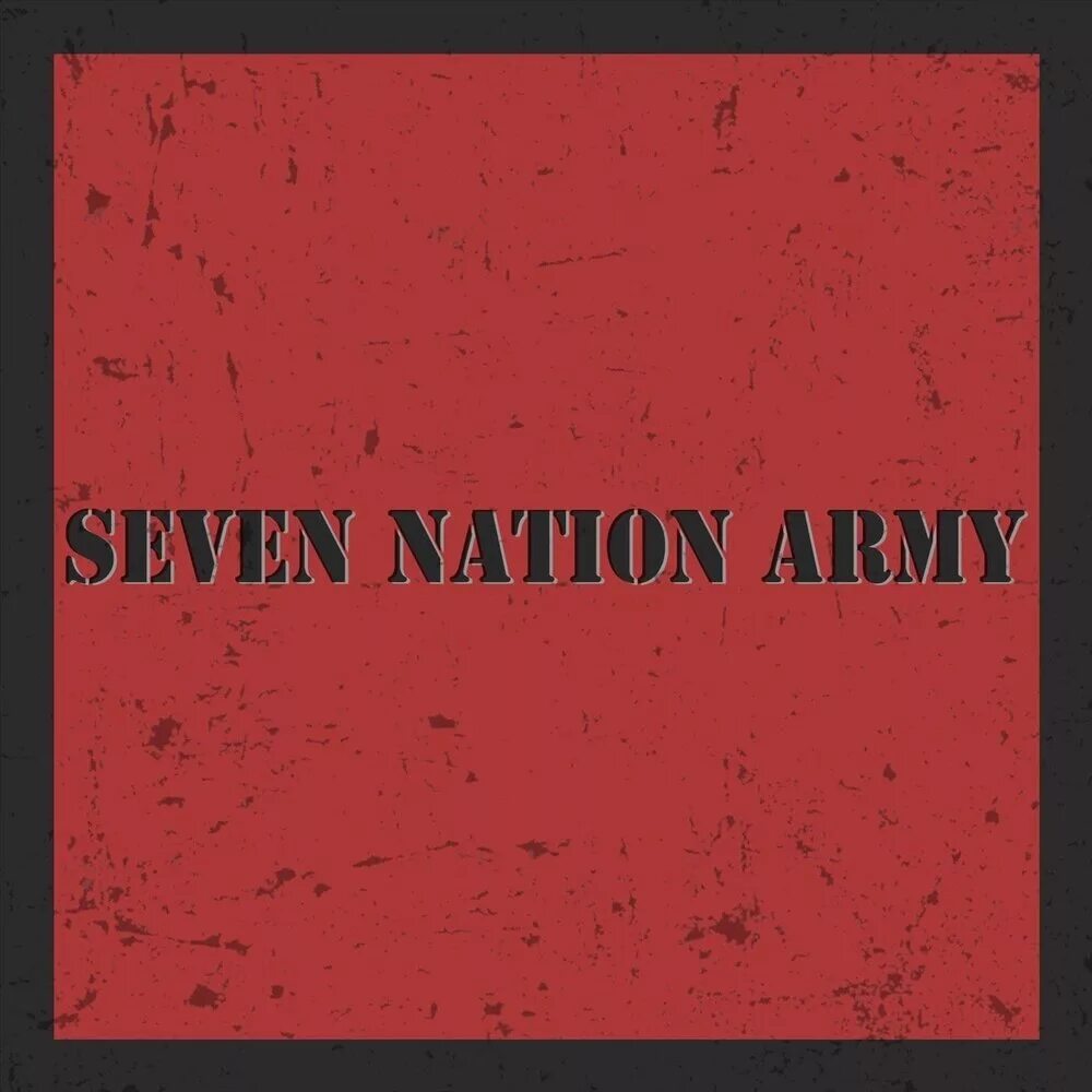 Севен натион арми. Вайт страйпс seven nation army. 7 nation. 7 nation. The white stripes seven nation army.