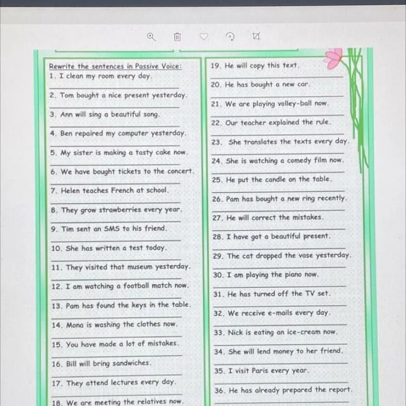 Rewrite the sentences in passive form. Rewrite the sentences in the Passive Voice. Rewrite in Passive. Rewrite the sentences in Passive Voice i. I clean my Room every Day в пассивный залог.