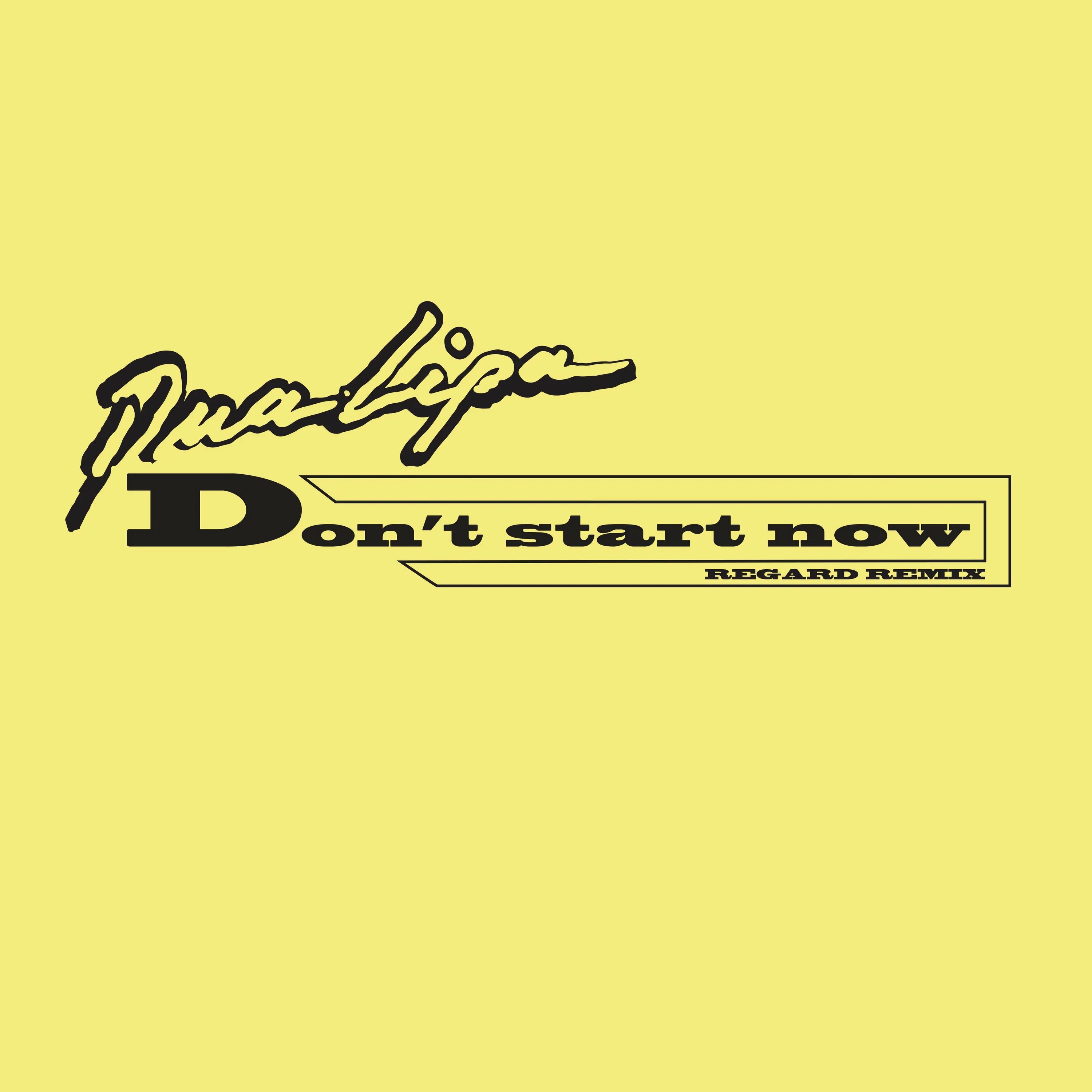 Don start now dua lipa. Dua Lipa don t start Now. Dua Lipa don't start Now обложка. Dua Lipa don't start Now album. Dua Lipa - don't start Now (Live in la, 2019).