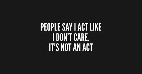 I can t care