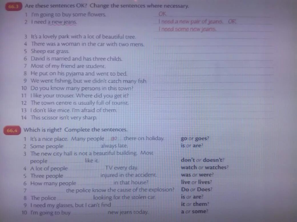 Ann doesn t like to go anywhere. Ответы are these sentences ok change the sentences where necessary 66.3. Complete the sentences with a an some if necessary ответы. Unit 3 change ответы. Complete the sentences with to be ответы 2 вариант.