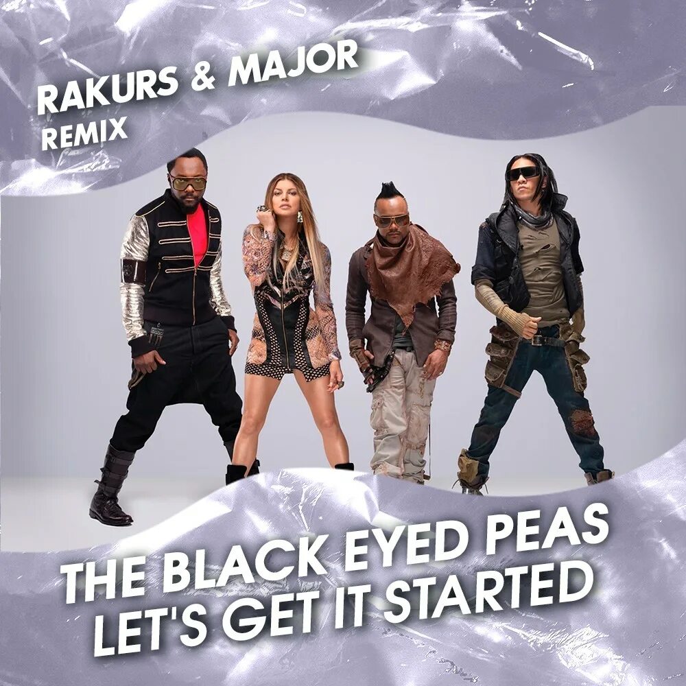 Black eyed Peas. Let s get it started the Black eyed Peas. Black eyed Peas Let's get it started. Black eyed Peas Lets get started. Mp3 start