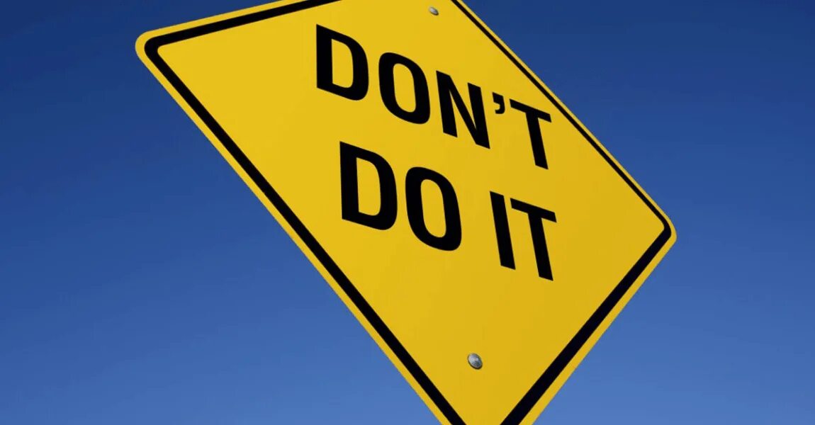Don t list. Don t. don&#039;t do it. 40 желтый знак жёлтый дорожный. желтый знак abc.