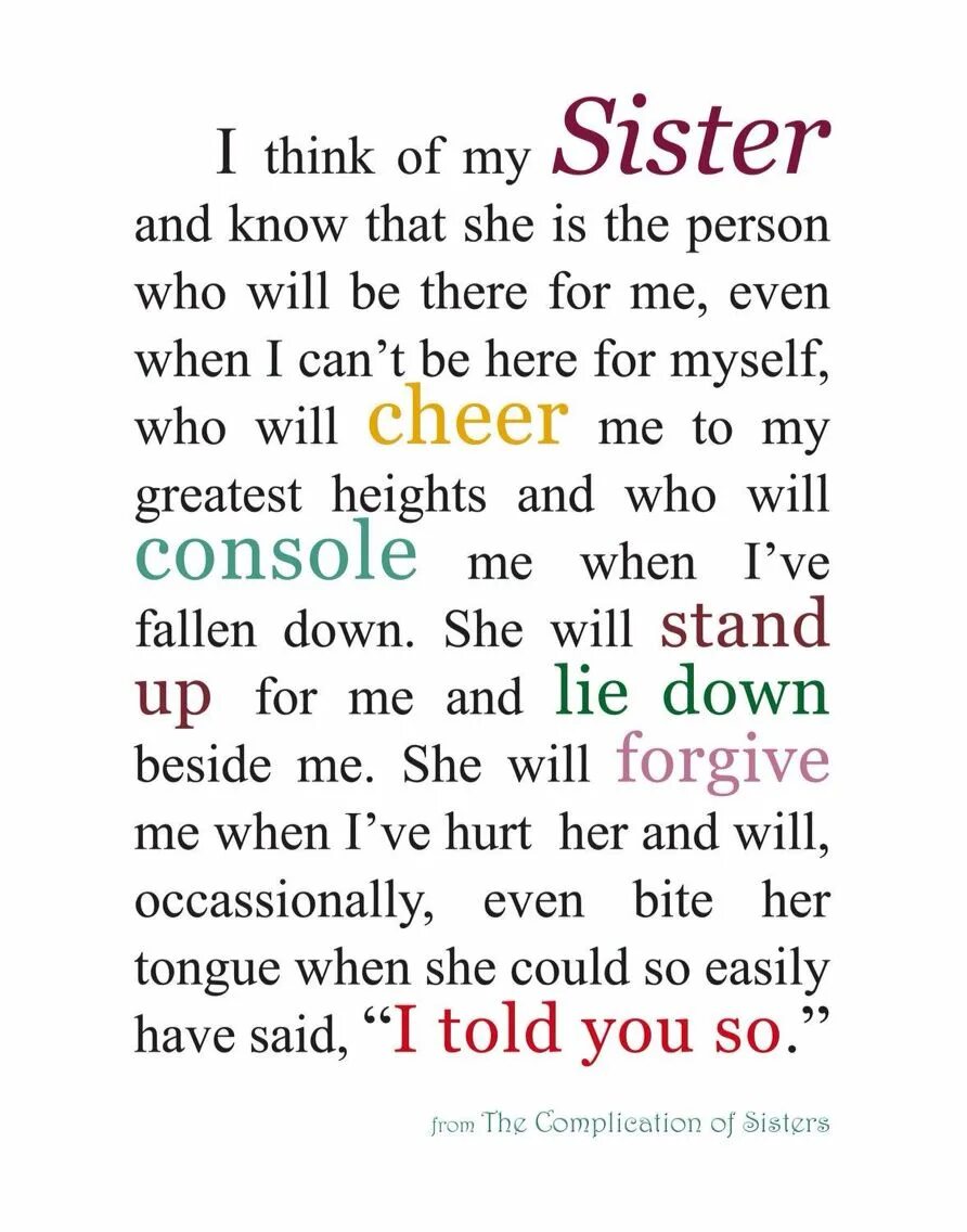 My friend sister. Стих перевод your sister. Sister for all my friend. My Family is always very supportive of my.