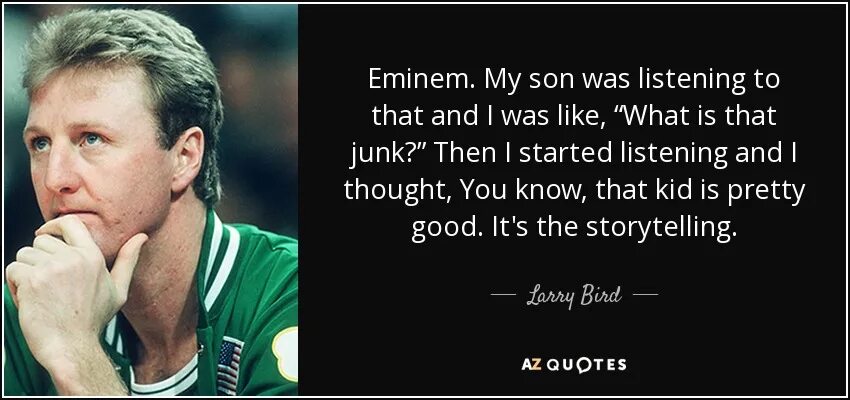 I never wanted to leave. Never wanted час. talking larry the bird. and she never wanted to leave.