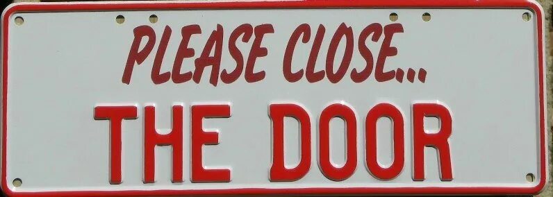 Close closing. Close the Door. Please close the Door slowly. Please close Machine Door. Игра please close.