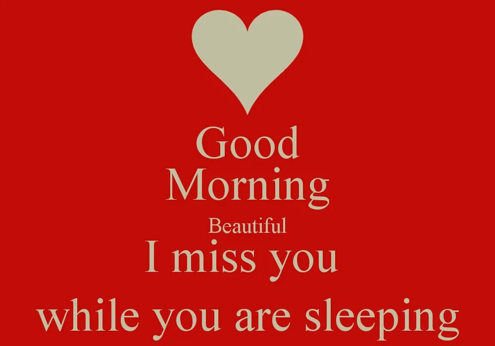 Good morning you are the best. Good morning красивые. Good morning i Miss you. Good morning my beautiful. Good morning to you.