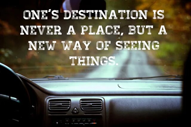 One way New way. One’s destination is never a place but. Its said that Wisdom Lies in not seeing things but seeing through things. A french man tried a new way