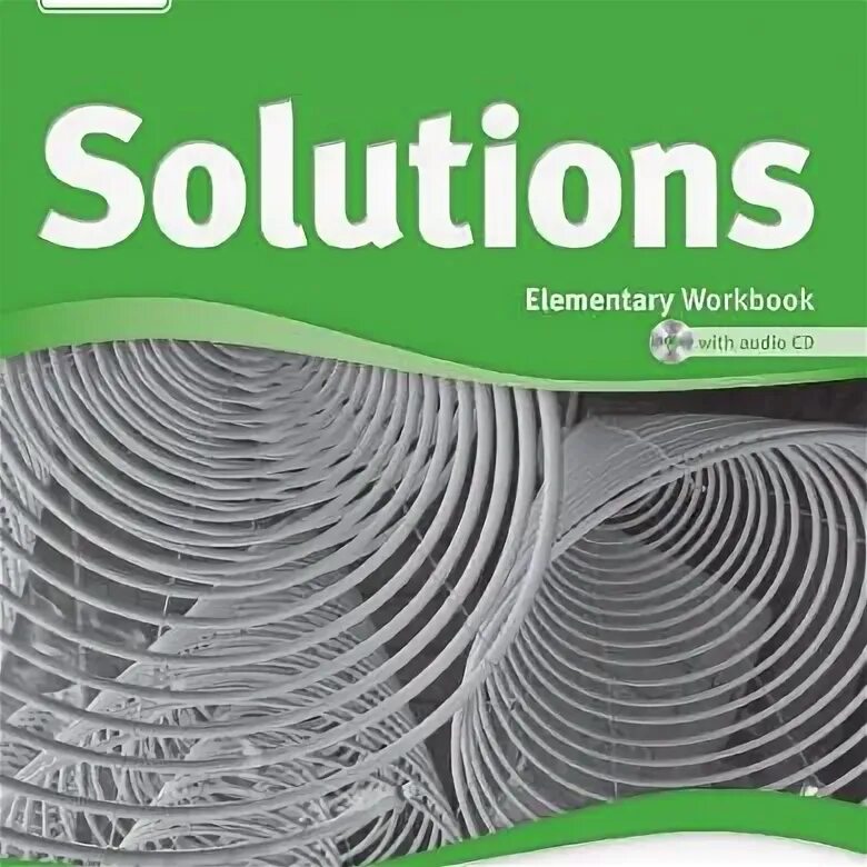 Solution elementary teachers book. Oxford Elementary solutions 2nd Edition. Solutions Elementary 2nd Edition рабочая. Third Edition solutions Elementary Workbook. Учебник по английскому solutions Elementary.