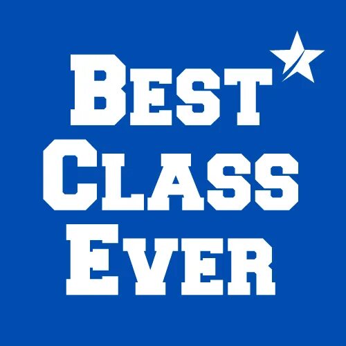 Good класс. The best class ever. 9 Класс best of the best. Значок the best class. Класс Бест.