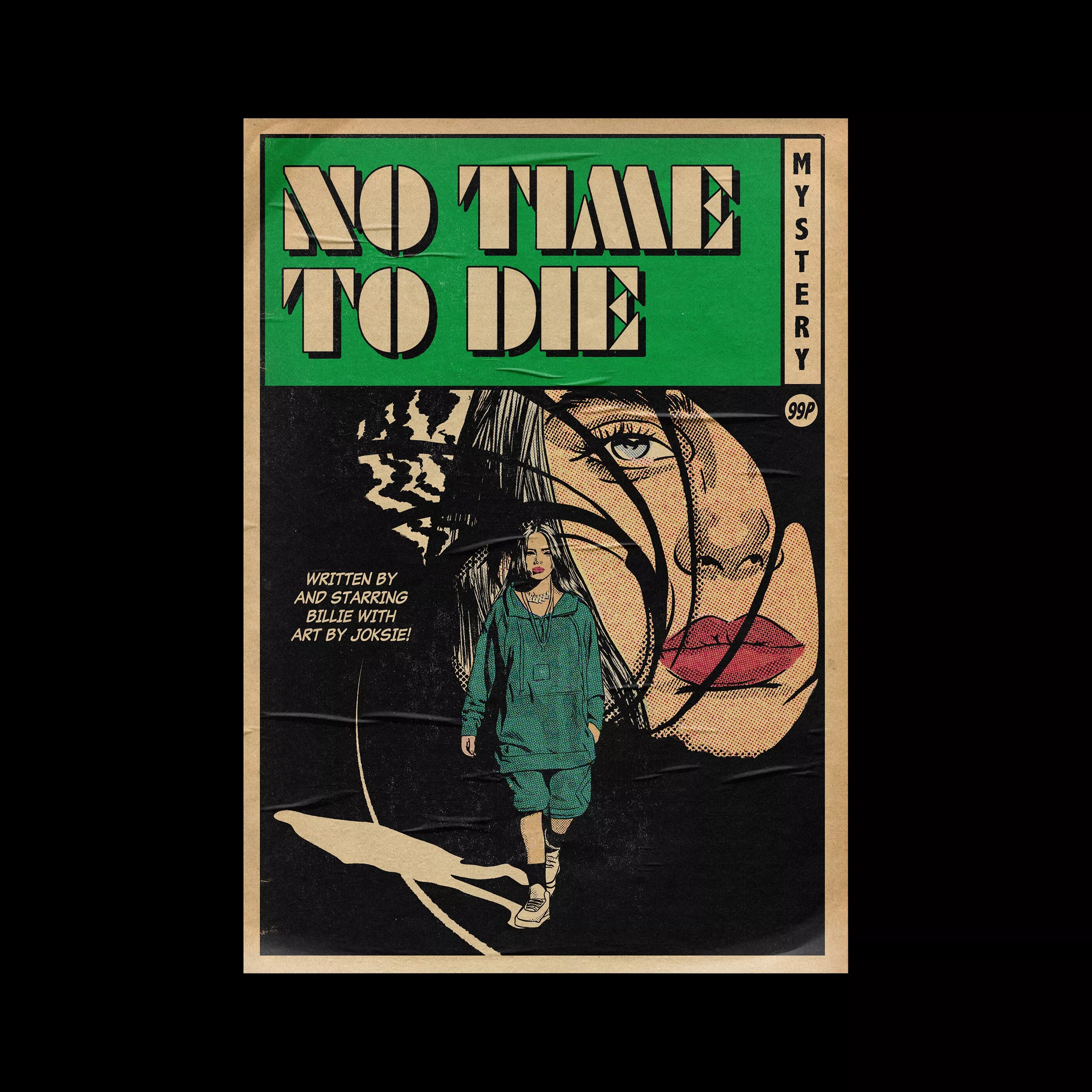 No time to die billie eilish текст. Билли айлиш to time to die. билли айлиш no time. no time to die billie eilish. билли айлиш плакаты no time to die.