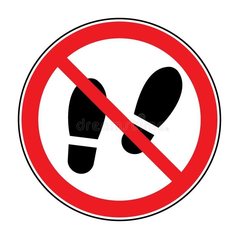 Стоп стали. Запрещающие знаки обувь. Знак без обуви. В обуви запрещено. Проход в обуви запрещен.
