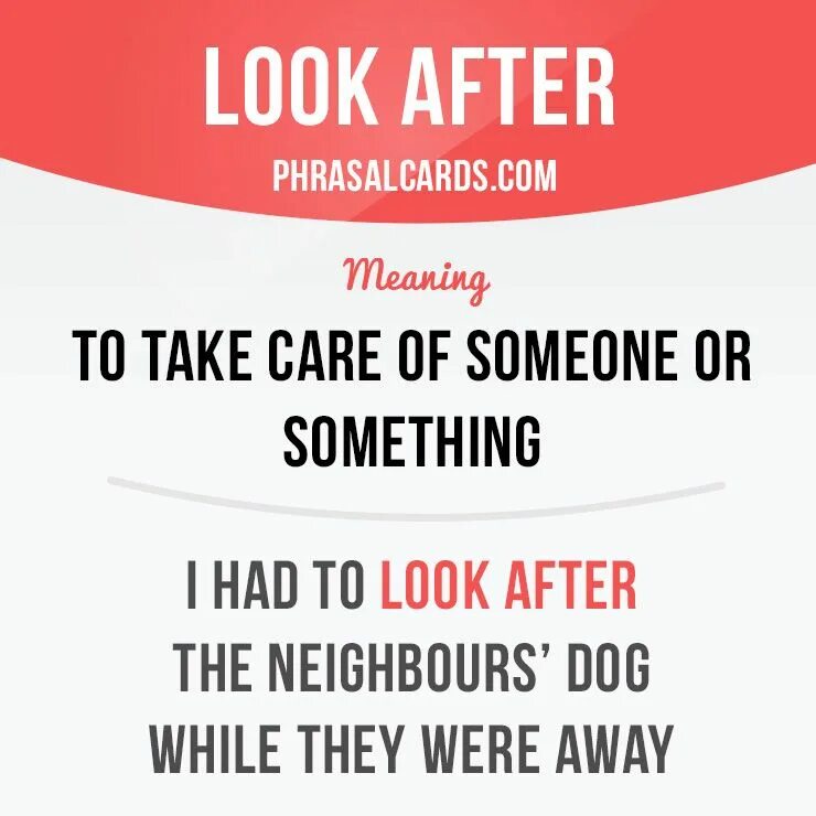 To look after meaning. Look after. to look after. look after meaning. look after someone.