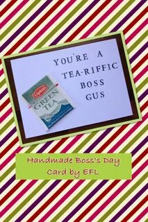 Pin by EA on My Homemade Cards by EFL | Bosses day cards, Boss' da...