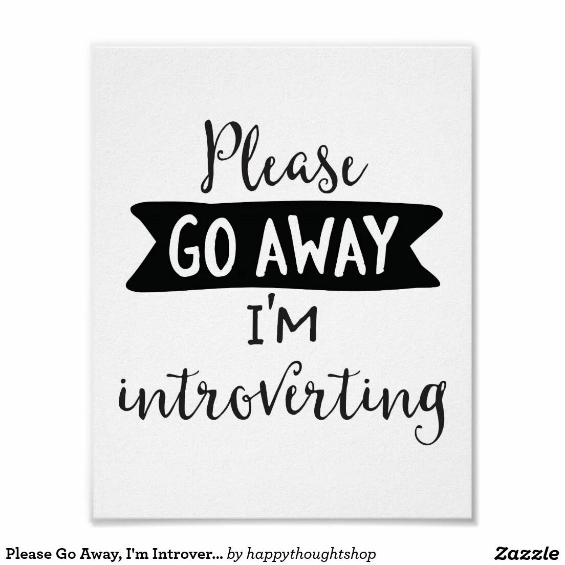 Making go away. Go away i'm Introverting. Топ i'm Introvert. Please go away с фоном. I'M Introvert надпись.