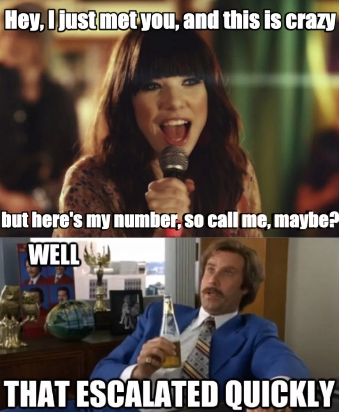 Call me maybe Мем. That escalated quickly Мем. Well that escalated quickly. Dat escalated quickly.