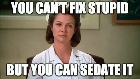 Stupid but