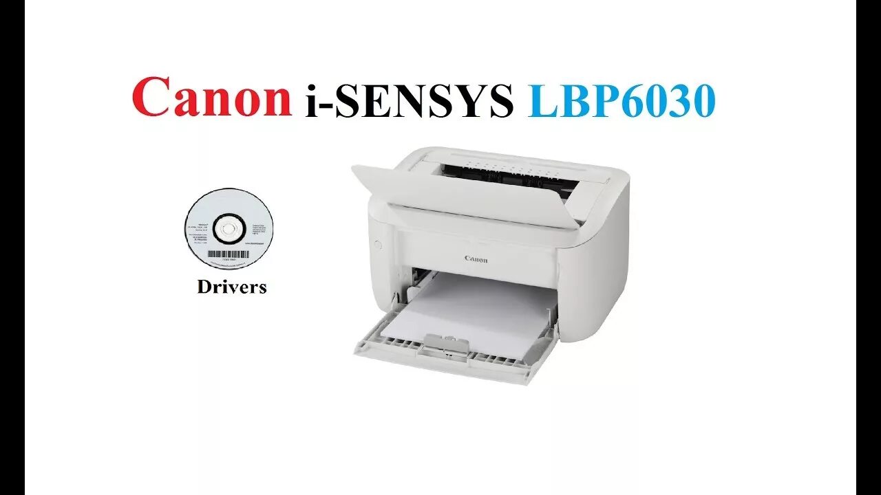 Принтер Canon i-SENSYS lbp6030. Canon принтер 6030 drayver. 1 Canon LBP 6030. Canon 6030 Printer Driver. Canon 6000b драйвер