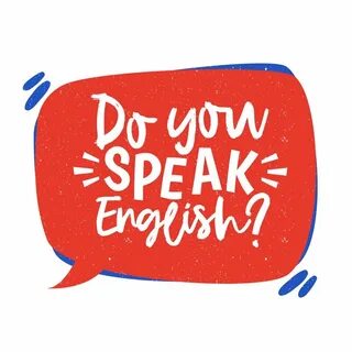 We talk english