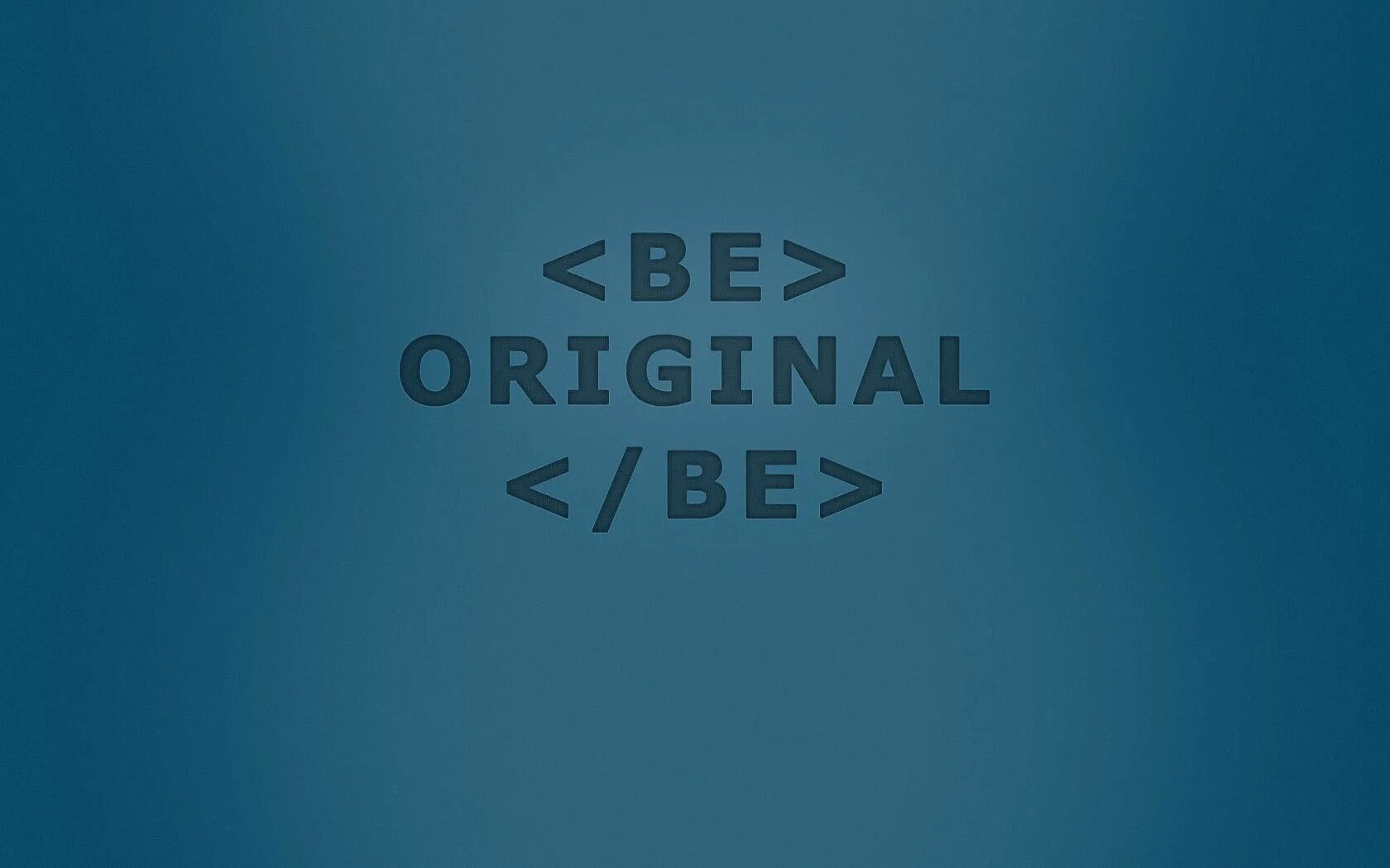 Original programming. Be original обои. обои на рабочий стол программирование. обои для программиста на рабочий стол. обои для кодера.