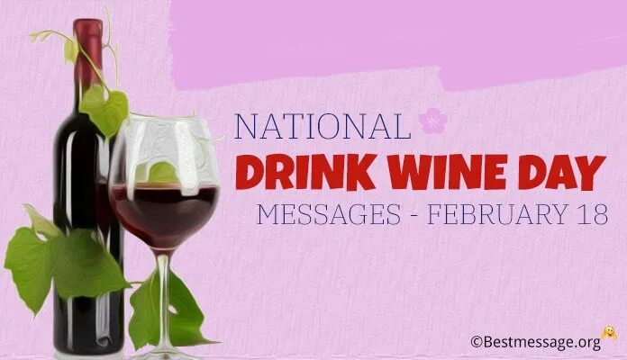 National Drink Wine Day. Вино Wine Day. 18 February Wine Day. Global Drink Wine Day.