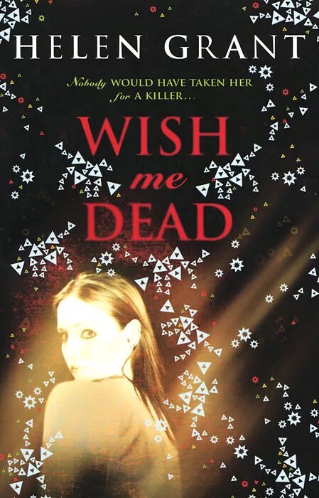 Wish me now. Хелен Грант. Хелен Грант дети.
