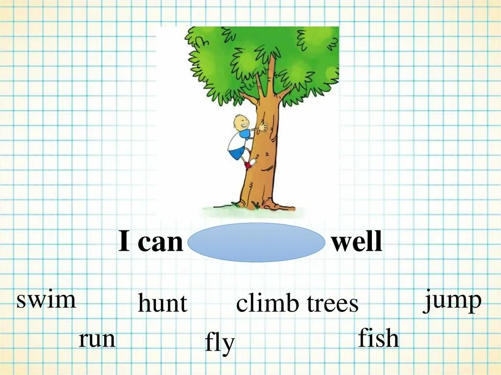 I can Climb a Tree. Jump Fly Climb Swim Run. Hunt, Fish, Climb карточки. I can Jump i can Run. Out in the sun i can climb