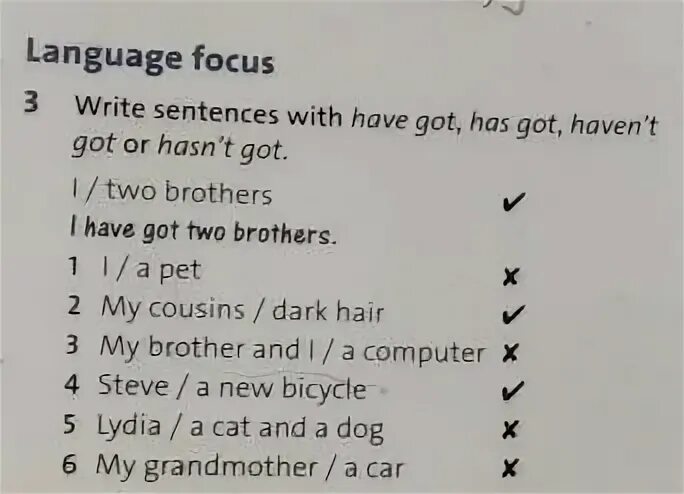 Have got complete the sentences