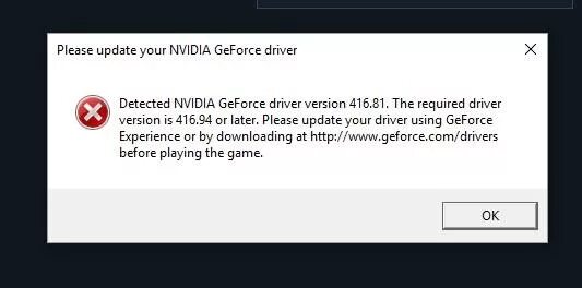 Battlefield 5 please update your NVIDIA GEFORCE Driver 416.94. The installed Version of the NVIDIA Graphics Driver has known Issues please update.