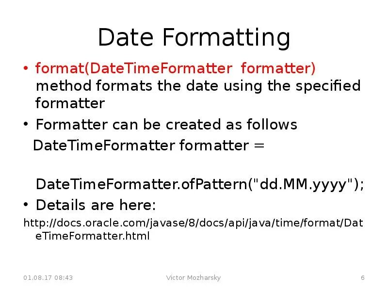 Java time format. Метод format. datetimeformatter java. datetimeformatter ofpattern java examples using.
