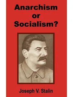 Книга "Anarchism or Socialism?". 