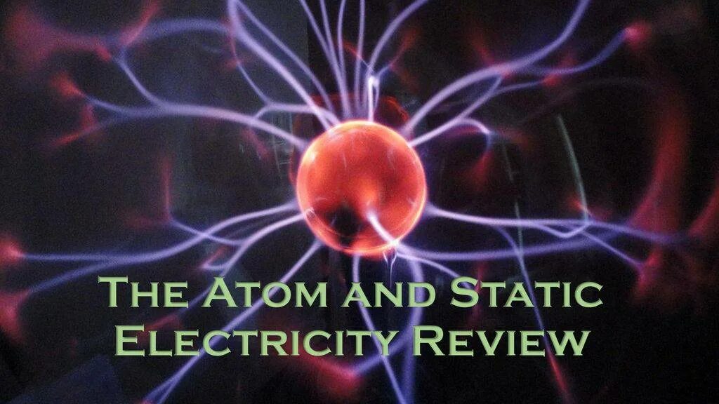 Частицы которые имеют электрический заряд. Атом электричества. Статическое электричество атомы. Электрический заряд фото. Статическое электричество и пыль.