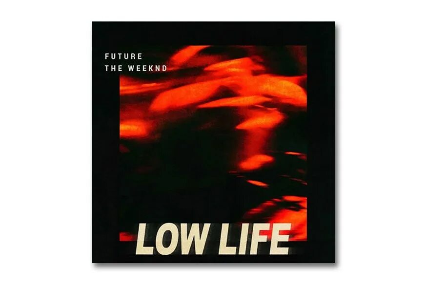 Weeknd future. Low life future. future the weeknd. low life - future ft. the weeknd 4 к. low life - future ft. the weeknd 4 к обои.