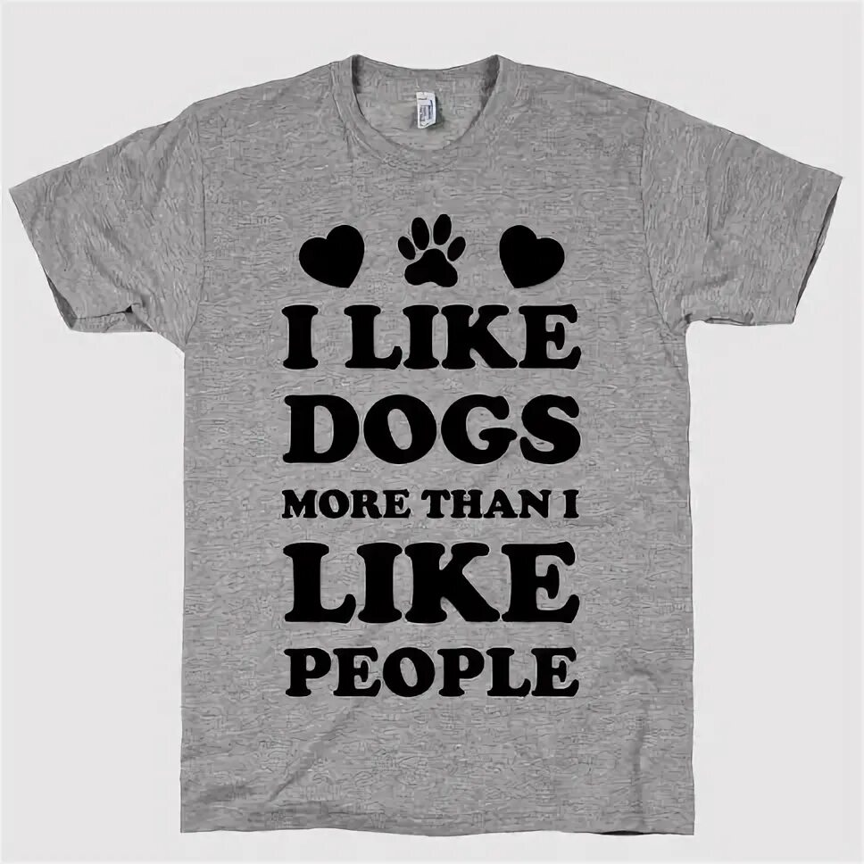 I like dogs he. I like Dogs. Like a Dog. I Love Dogs t-Shirt. Dogs more more more.