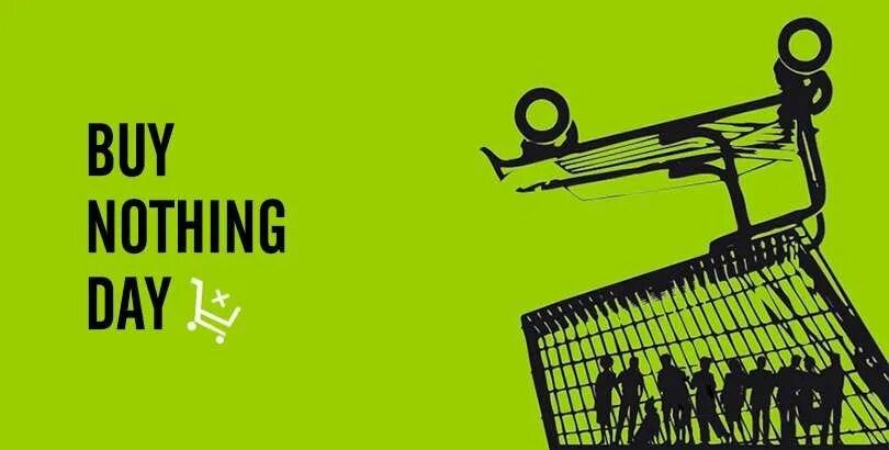 Adbusters. Buy nothing day poster. Buy nothing day poster. Buy nothing day at school. Buy nothing day is.