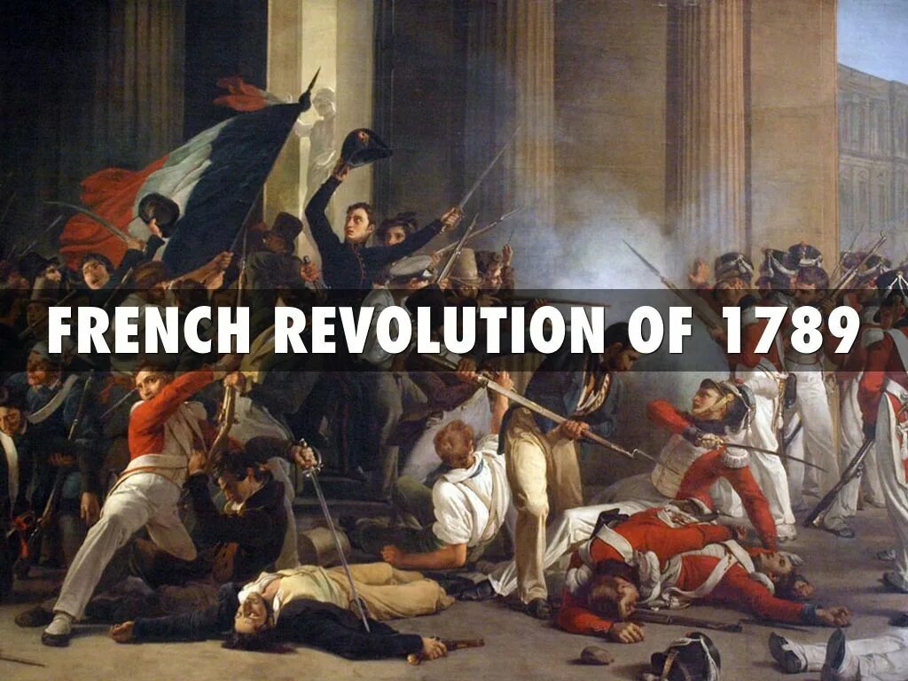 Две великие революции. Великая французская революция (1789-1799 годы). Революция во Франции 1789. Великая французская революция 18 века. Французская революция 1788 1792.