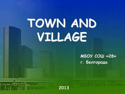 Town and village