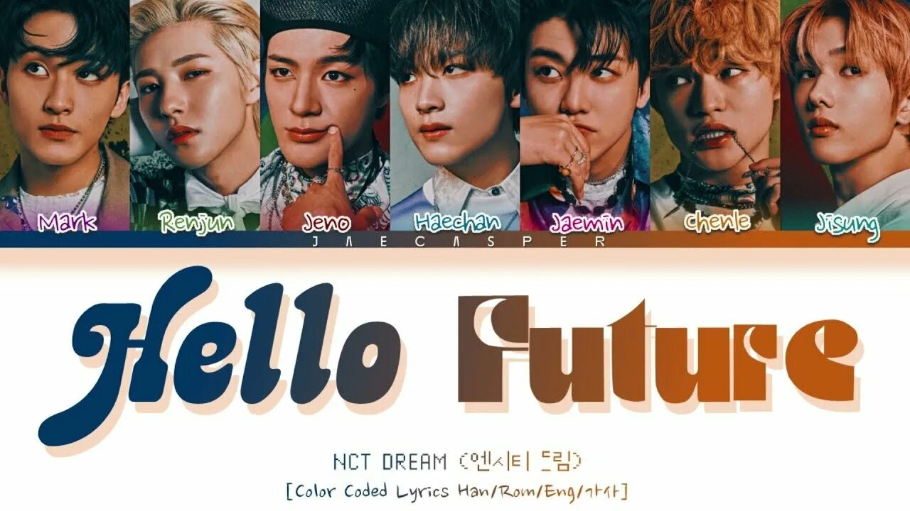 Future hello. NCT hello Future. NCT Dream hello Future. Hello Future.