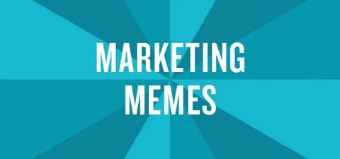 Marketing meme