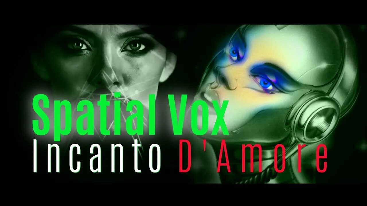 Spatial vox incanto amore. Spatial Vox Incanto d'Amore. Spatial Vox фото. Spatial Vox - Incanto Damore (Italo Disco Dance). Spatial Vox Incanto d'Amore 2020 from Italy.