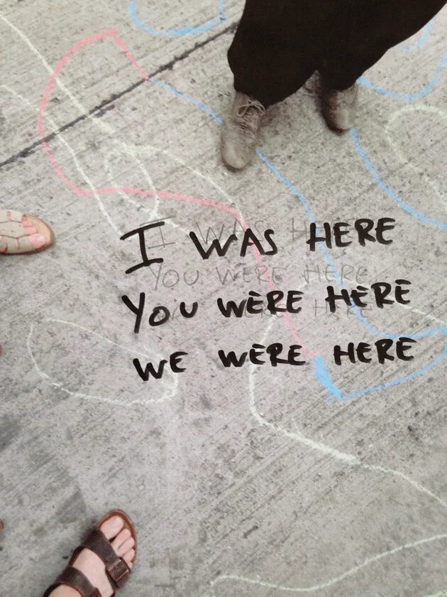 You are here world. I was here. Was here. NAC was here.