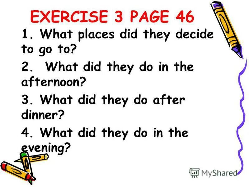 Английский язык was-were answer the questions. What place did you go to. They arrived at the airport. How did you spend your summer holidays презентация. Проект"my winter holidays.